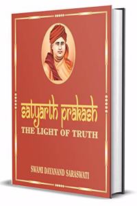 Satyarth Prakash The Light of Truth; Golden Embossed Limited Collector's Edition