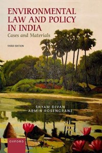 Environmental Law and Policy in India 3rd Edition