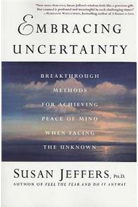 Embracing Uncertainty