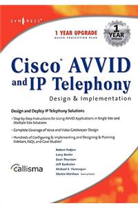 Cisco Avvid and IP Telephony Design and Implementation