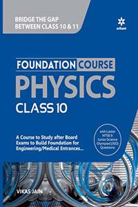 Foundation Course Physics Class 10