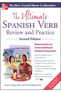 Ultimate Spanish Verb Review and Practice, Second Edition