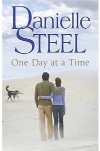 One Day at a Time. Danielle Steel