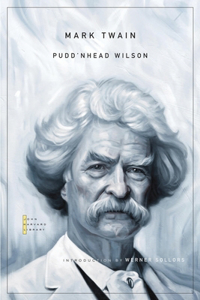 Pudd'nhead Wilson: Those Extraordinary Twins