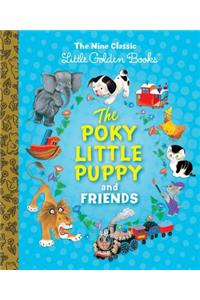 Poky Little Puppy and Friends: The Nine Classic Little Golden Books