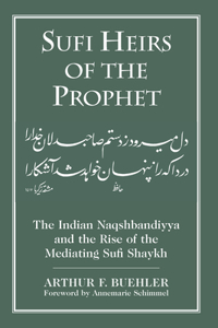 Sufi Heirs of the Prophet
