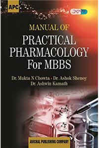 Manual of Practical Pharmacology for MBBS