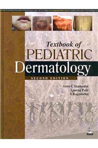 Textbook of Pediatric Dermatology