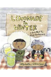 Lemonade in Winter: A Book about Two Kids Counting Money