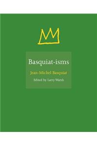 Basquiat-Isms