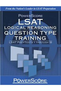 PowerScore LSAT Logical Reasoning: Question Type Training