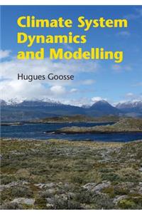 Climate System Dynamics and Modelling