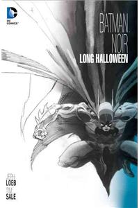 Batman Noir: The Long Halloween