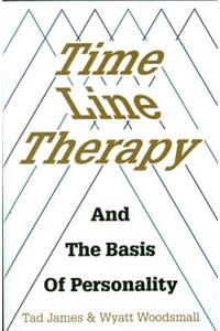 Time Line Therapy and the Basis of Personality