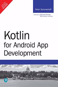 Kotlin for Android App Development (Developer's Library)