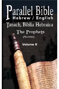 Parallel Tanakh Volume 2: The Prophets-PR-FL/OE