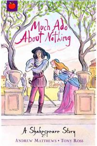 A Shakespeare Story: Much Ado About Nothing