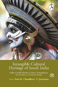 Intangible Cultural Heritage Of South India