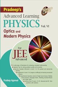 Pradeep's Advanced Learning Physics (Optics and Modern Physics) for Jee Advanced