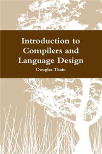 Introduction to Compilers and Language Design