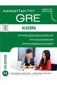 GRE Algebra Strategy Guide