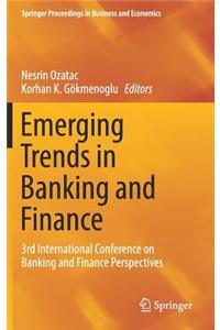 Emerging Trends in Banking and Finance