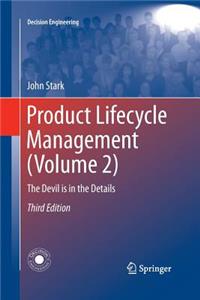 Product Lifecycle Management (Volume 2): The Devil Is in the Details