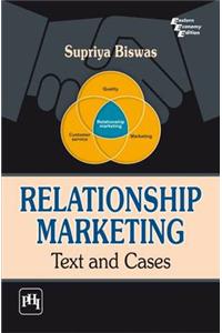 Relationship Marketing : Text And Cases