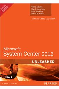 Microsoft System Center 2012 Unleashed