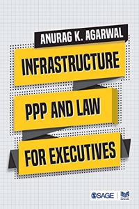 Infrastructure, PPP and Law for Executives