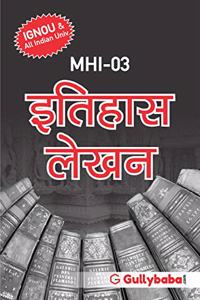 MHI-3 Historiography in Hindi Medium
