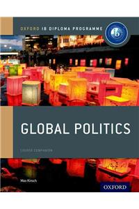 Ib Global Politics Course Book: Oxford Ib Diploma Programme