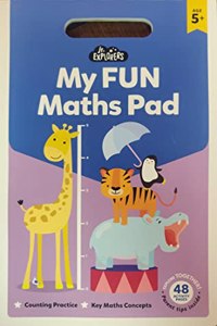 Junior Explorers: My Fun Maths Pad