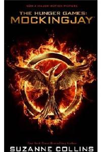 Mockingjay (the Hunger Games #3 Movie Tie-in Edition)