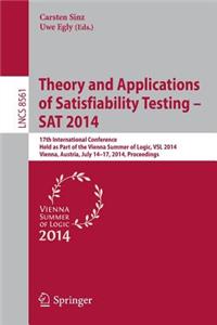 Theory and Applications of Satisfiability Testing - SAT 2014