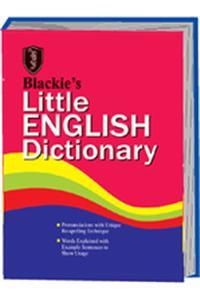 Blackie'S Little English Dictiory