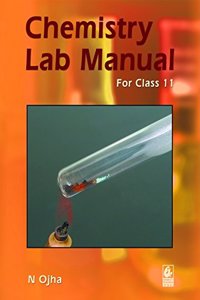 Chemistry Lab Manual: For Class 11