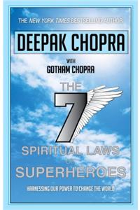 Seven Spiritual Laws of Superheroes