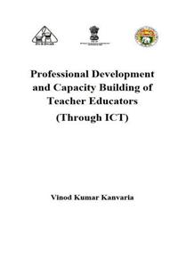 Professional Development and Capacity Building of Teacher Educators