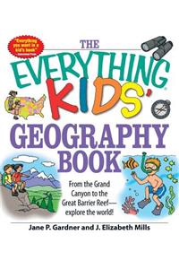 Everything Kids' Geography Book