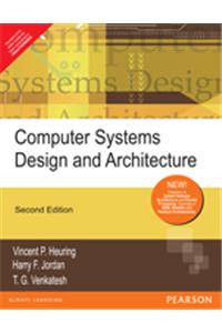 Computer Systems Design and Architecture