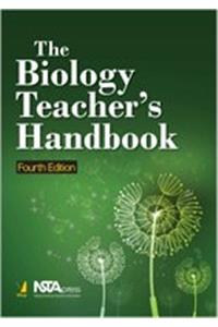 The Biology Teacher's Handbook, 4/e