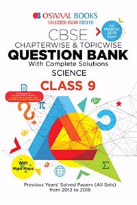 Oswaal CBSE Question Bank Class 9 Science Chapterwise and Topicwise (For March 2019 Exam) Old Edition