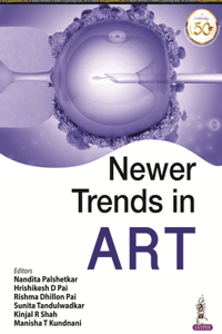 Newer Trends in ART