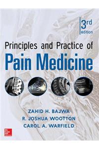 Principles and Practice of Pain Medicine 3rd Edition