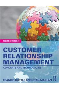 Customer Relationship Management: Concepts and Technologies