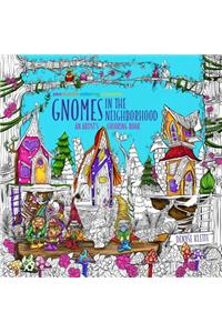 Zendoodle Coloring Presents Gnomes in the Neighborhood