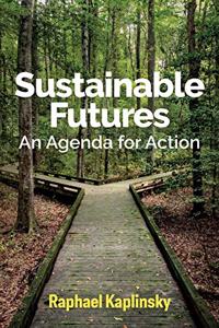 Sustainable Futures - An Agenda for Action