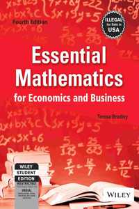 Essential Mathematics for Economics and Business, 4ed