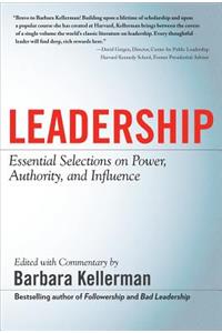 Leadership: Essential Selections on Power, Authority, and Influence